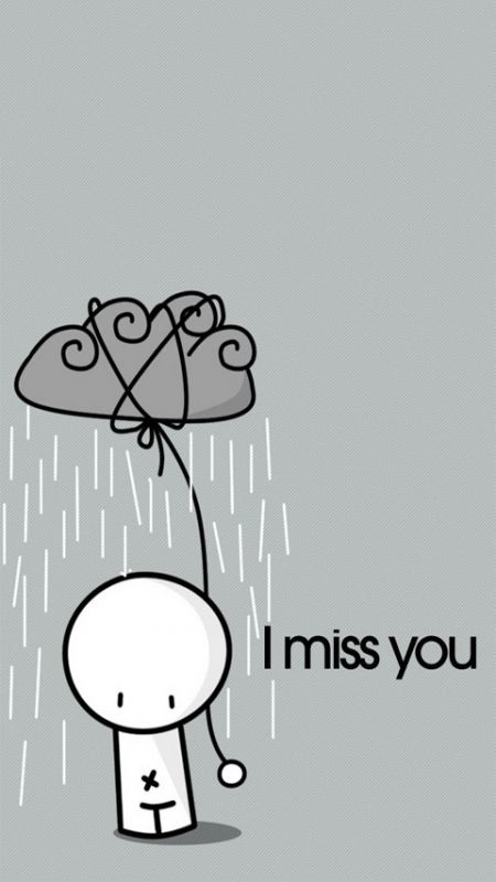 i miss you 