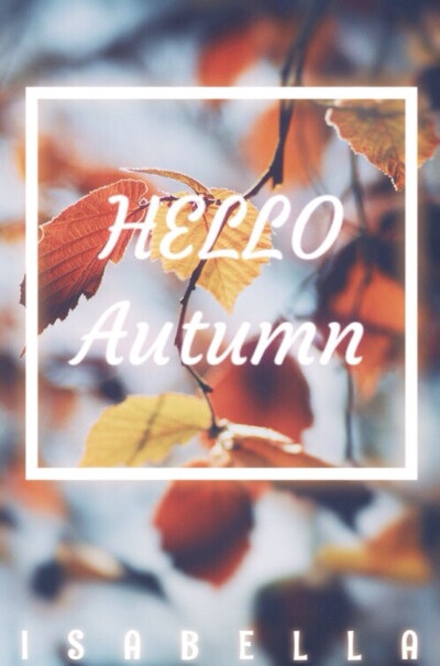 自制原创壁纸 九月你好 hello september 秋天你好 hello autumn 文字