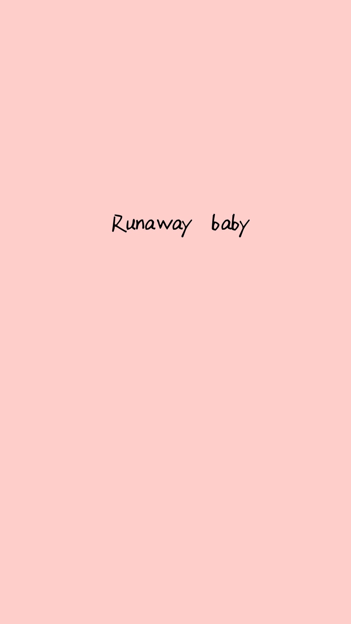 自制壁纸runaway baby