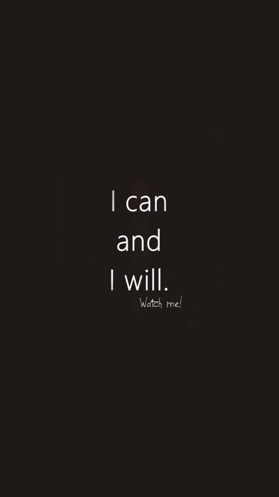 iphone 壁纸 励志 i can and i will