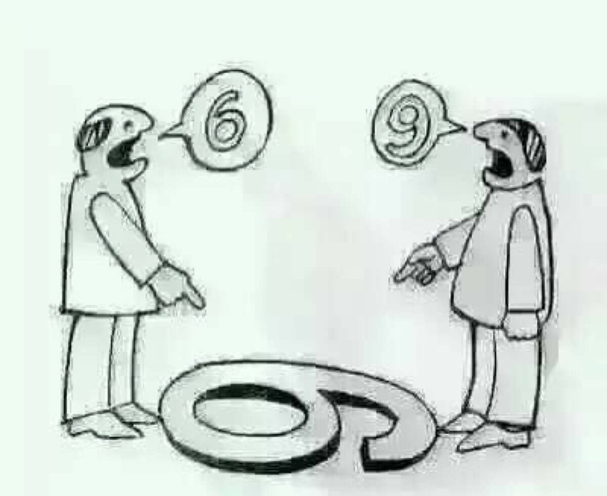 这个图片告诉我们其实谁都没有错,只是站的角度不一样,思考的问题不一