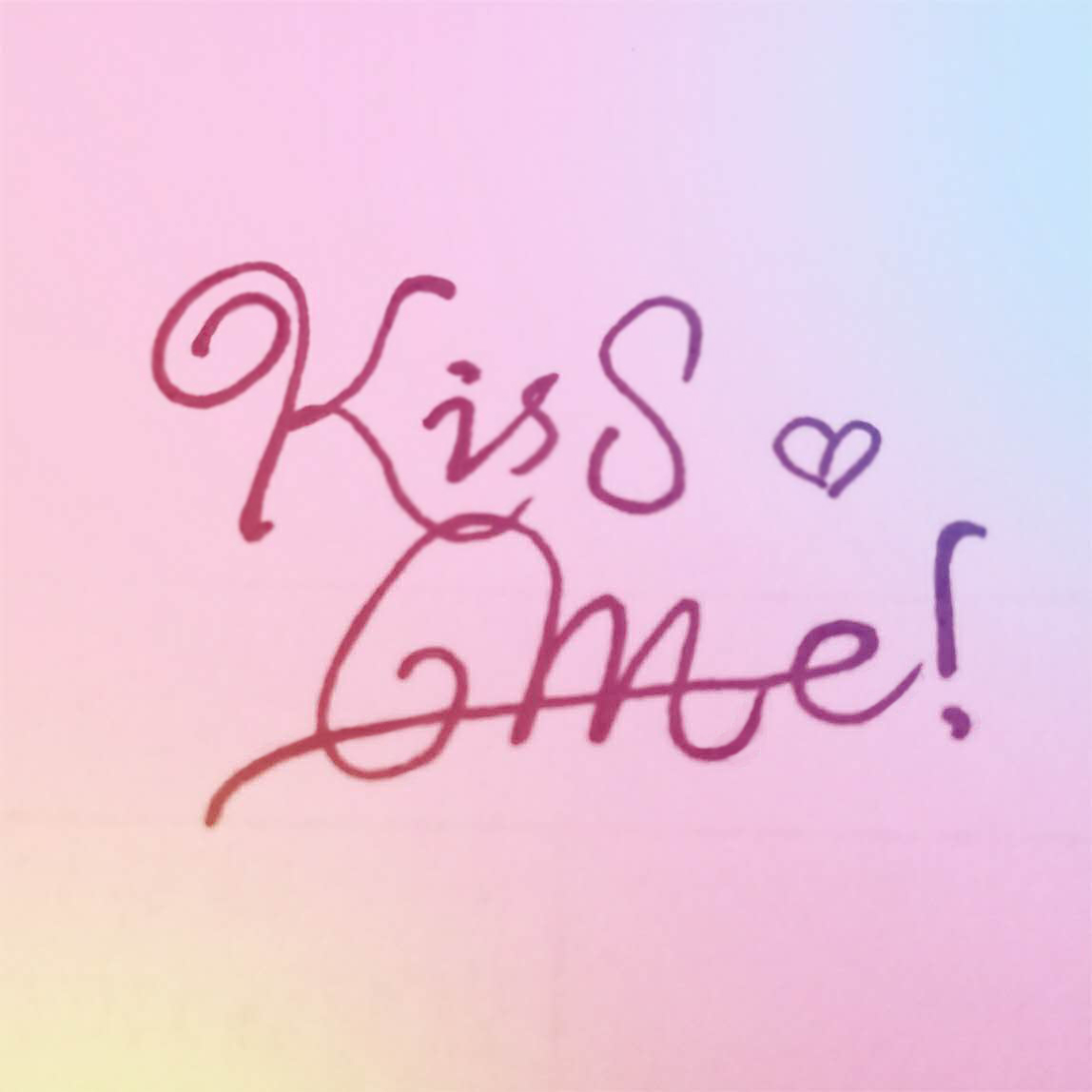 手写文字#kiss me!