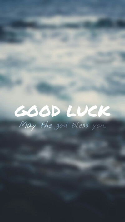 good luck