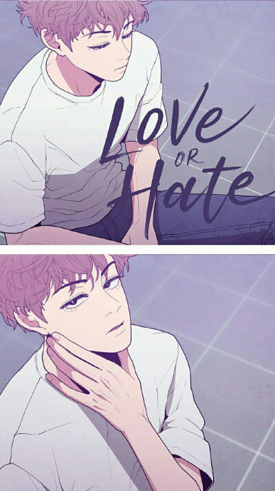 韩漫love or hate 