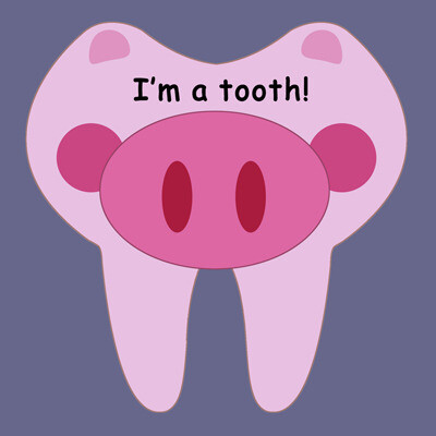 i am a tooth !