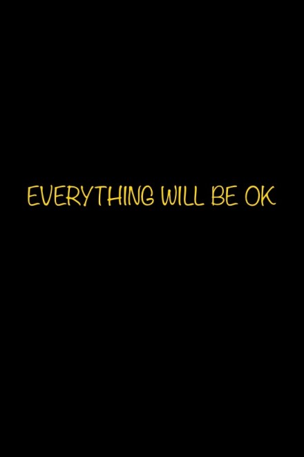 everthing will be ok.#iphone壁纸