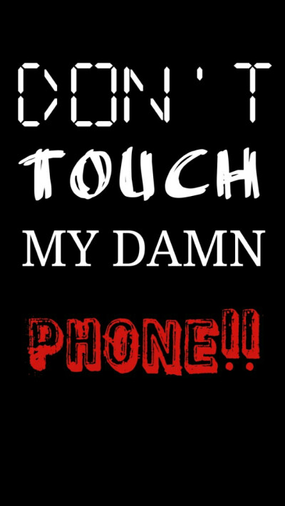 别碰我的手机!壁纸 锁屏 文字 英文