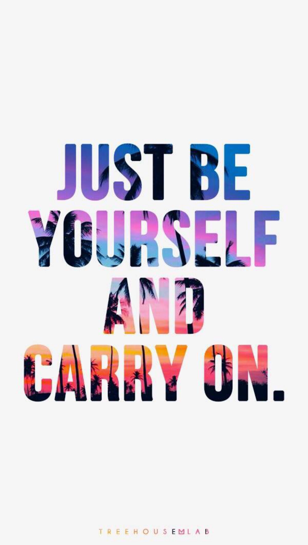 just be yourself and carry on.