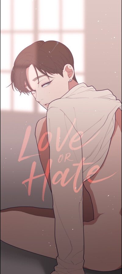韩漫love or hate