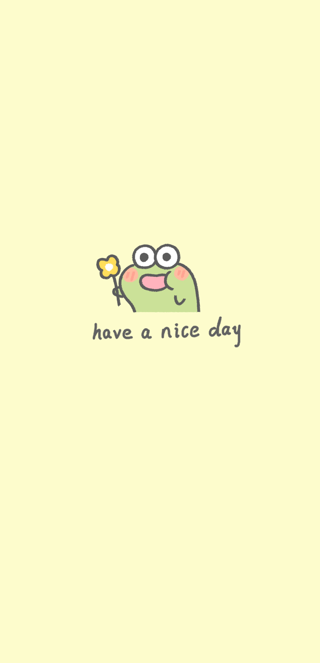 have a nice day